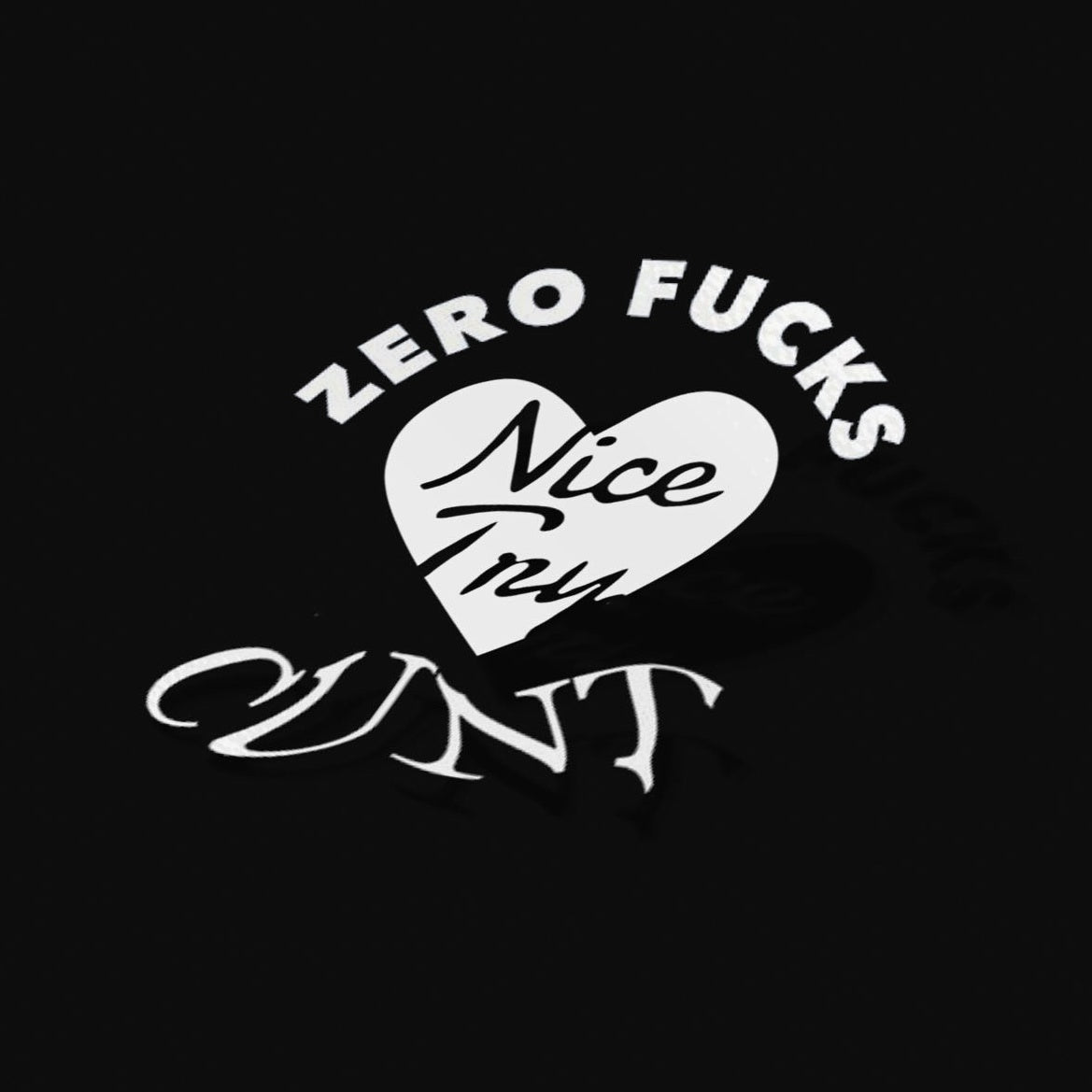 ZERO FUCKS