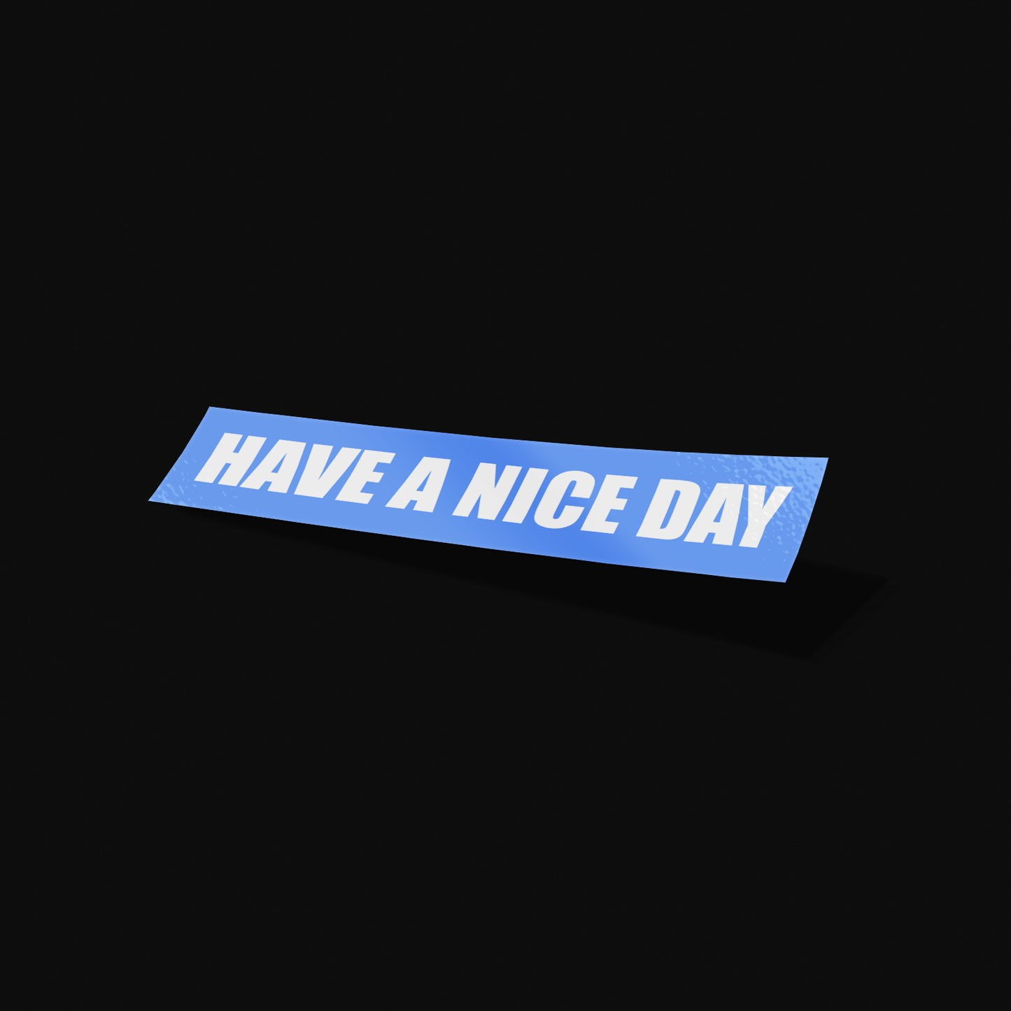Have A Nice Day