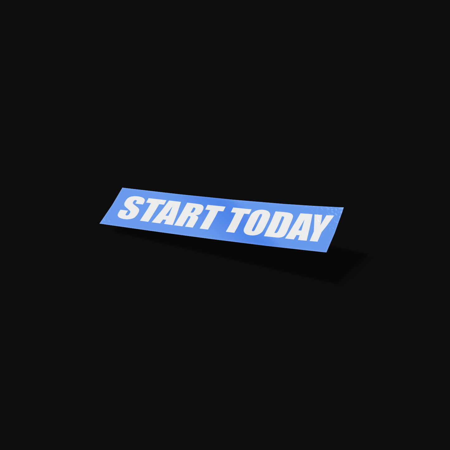 Start Today