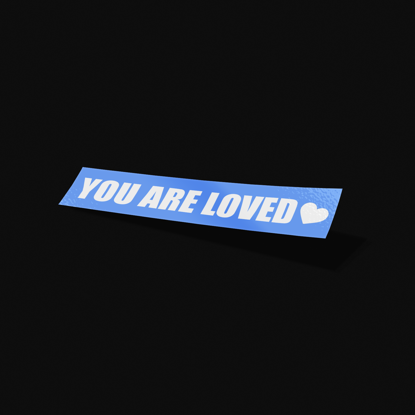 You Are Loved