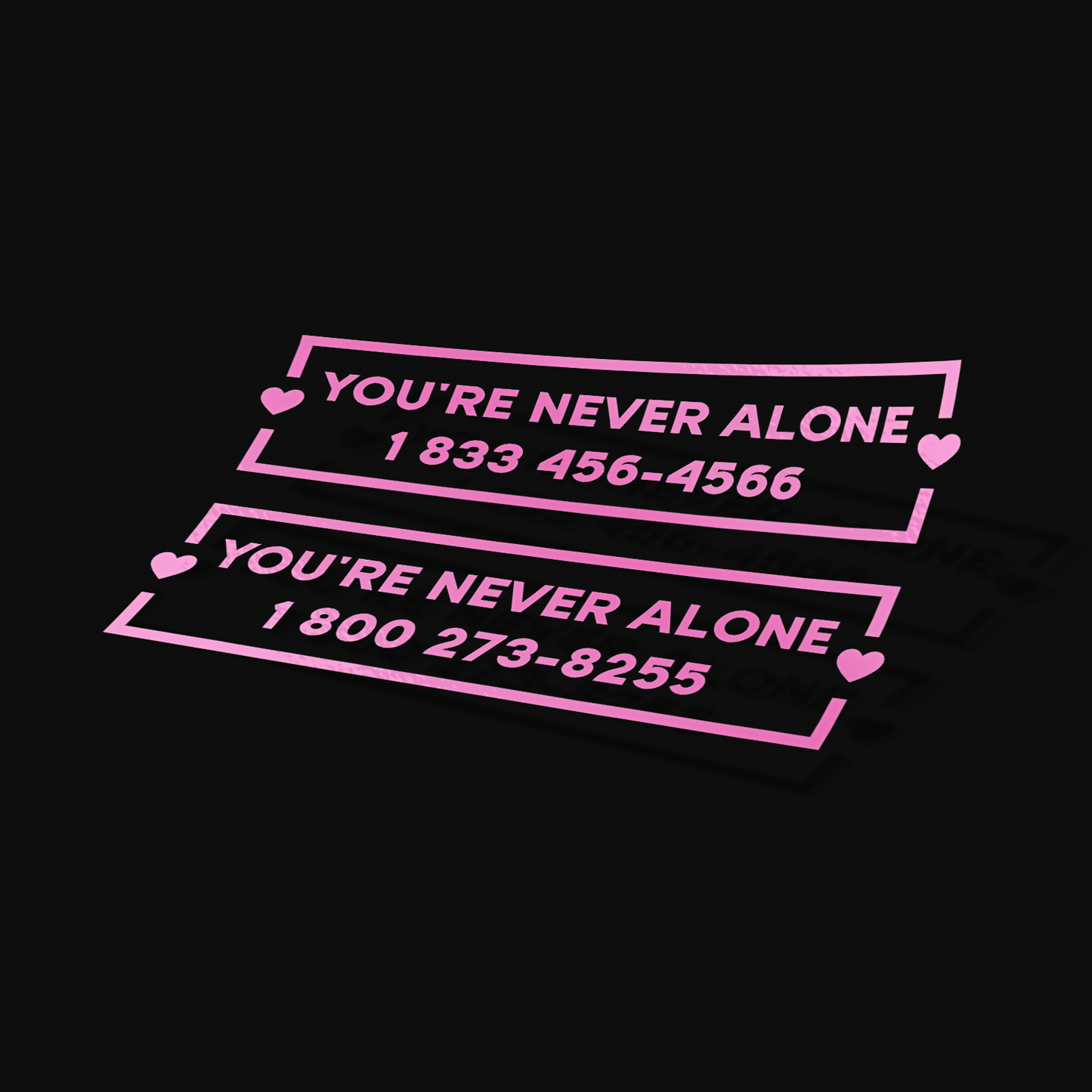 YOU'RE NEVER ALONE