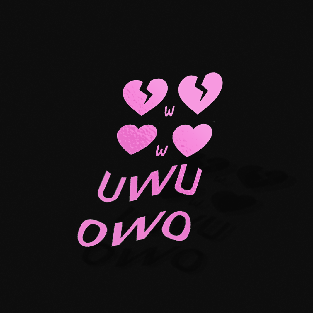 💔w💔 / ❤︎w❤︎ / UwU / OwO