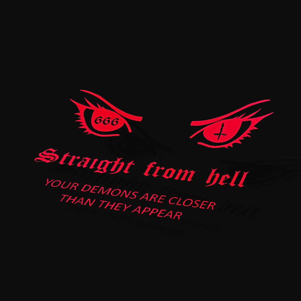 STRAIGHT FROM HELL