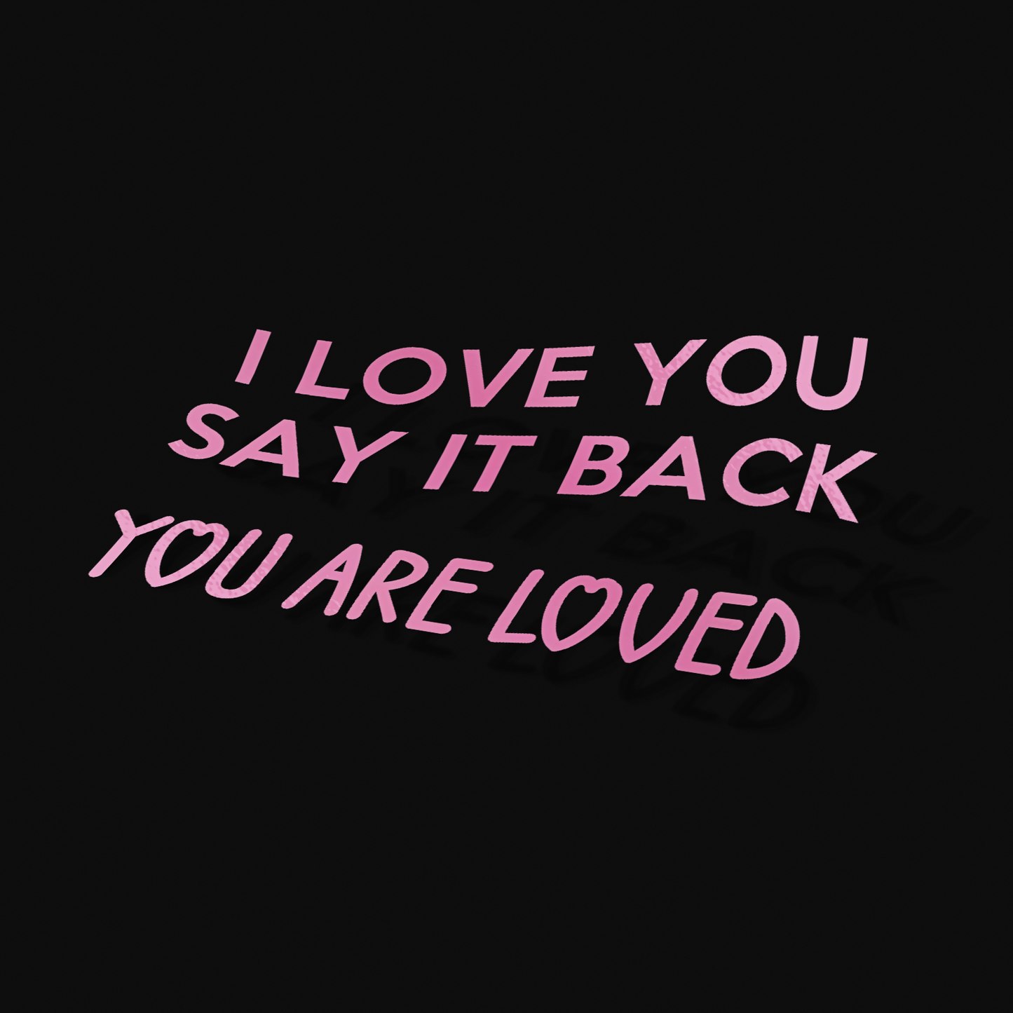 YOU ARE LOVED