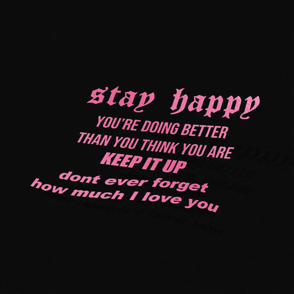 STAY HAPPY